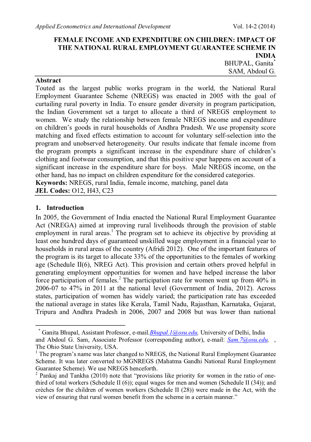 FEMALE INCOME and EXPENDITURE on CHILDREN: IMPACT of the NATIONAL RURAL EMPLOYMENT GUARANTEE SCHEME in INDIA BHUPAL, Ganita* SAM, Abdoul G