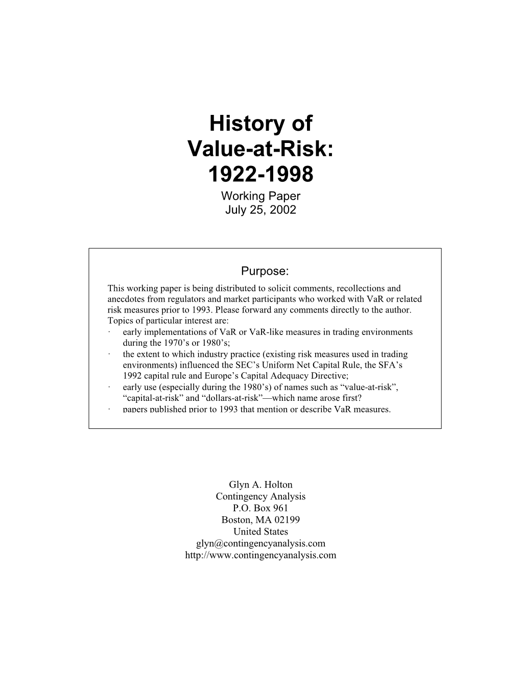 History of Value-At-Risk: 1922-1998 Working Paper July 25, 2002