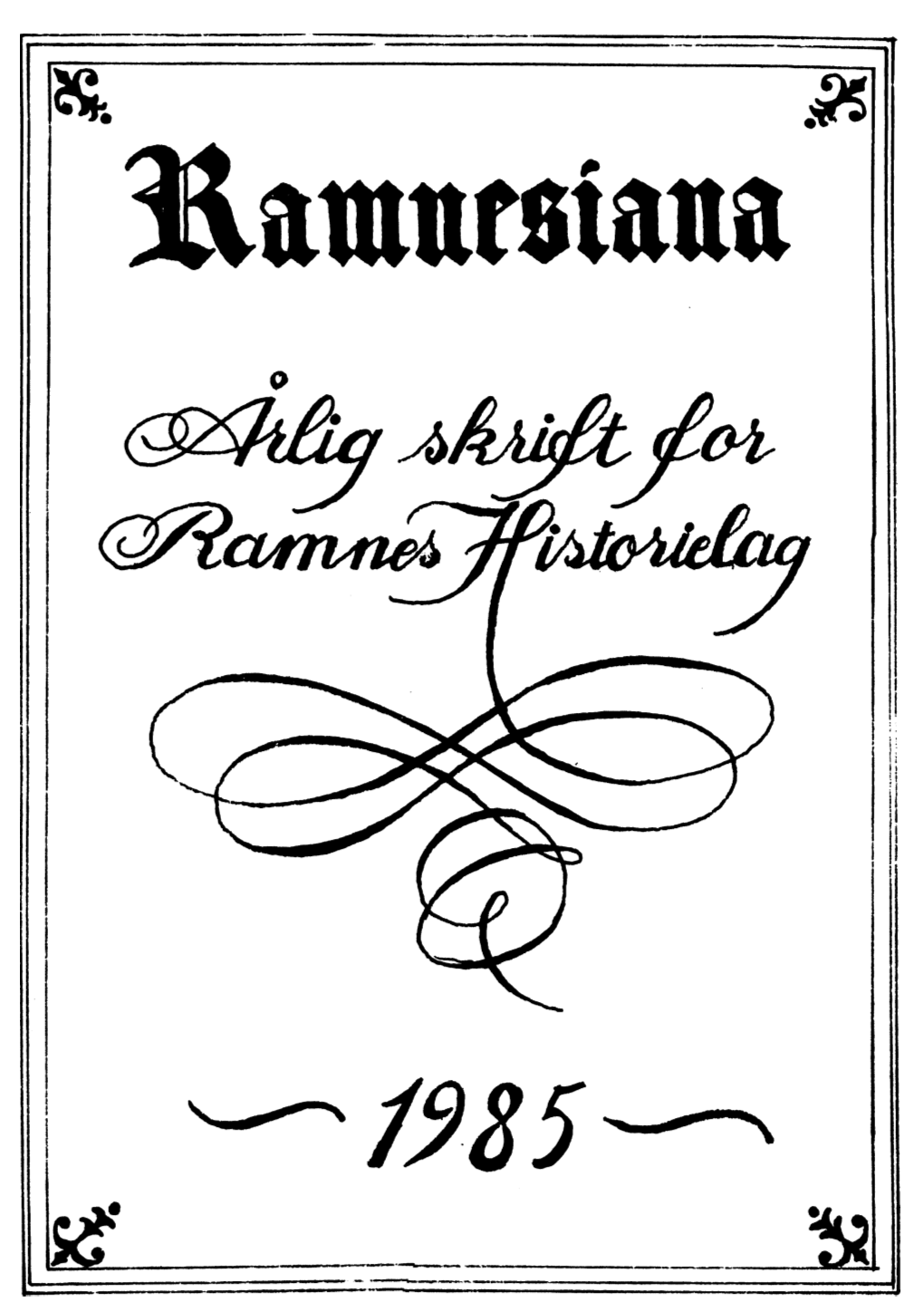 Ramnesiana 1985