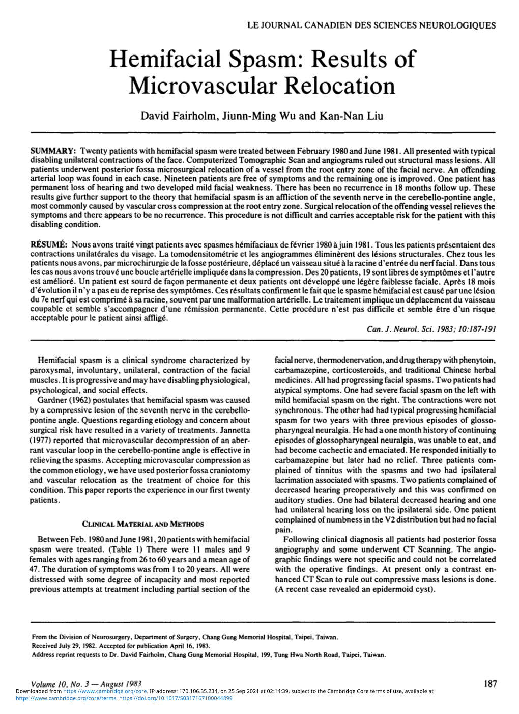 Hemifacial Spasm: Results of Microvascular Relocation David Fairholm, Jiunn-Ming Wu and Kan-Nan Liu