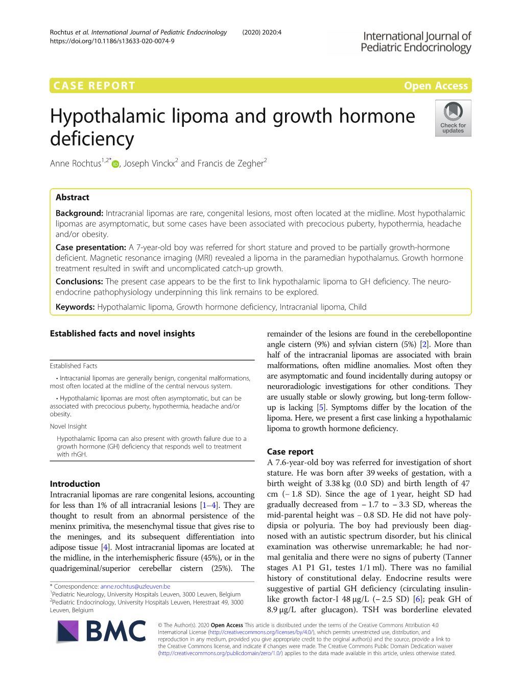 Hypothalamic Lipoma and Growth Hormone Deficiency Anne Rochtus1,2* , Joseph Vinckx2 and Francis De Zegher2