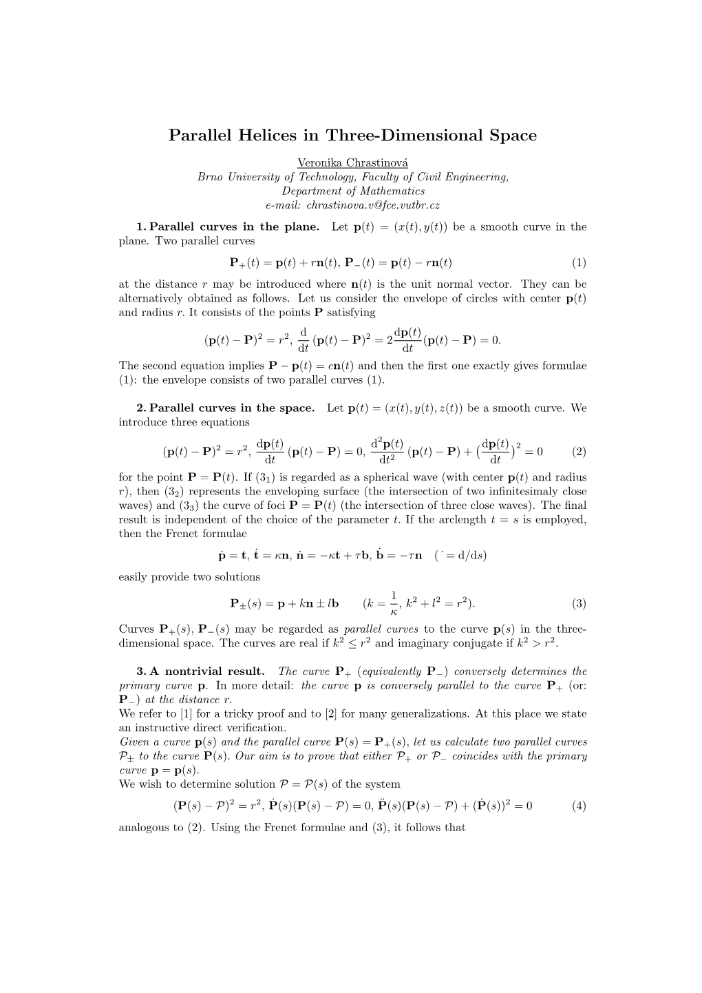 Parallel Helices in Three-Dimensional Space