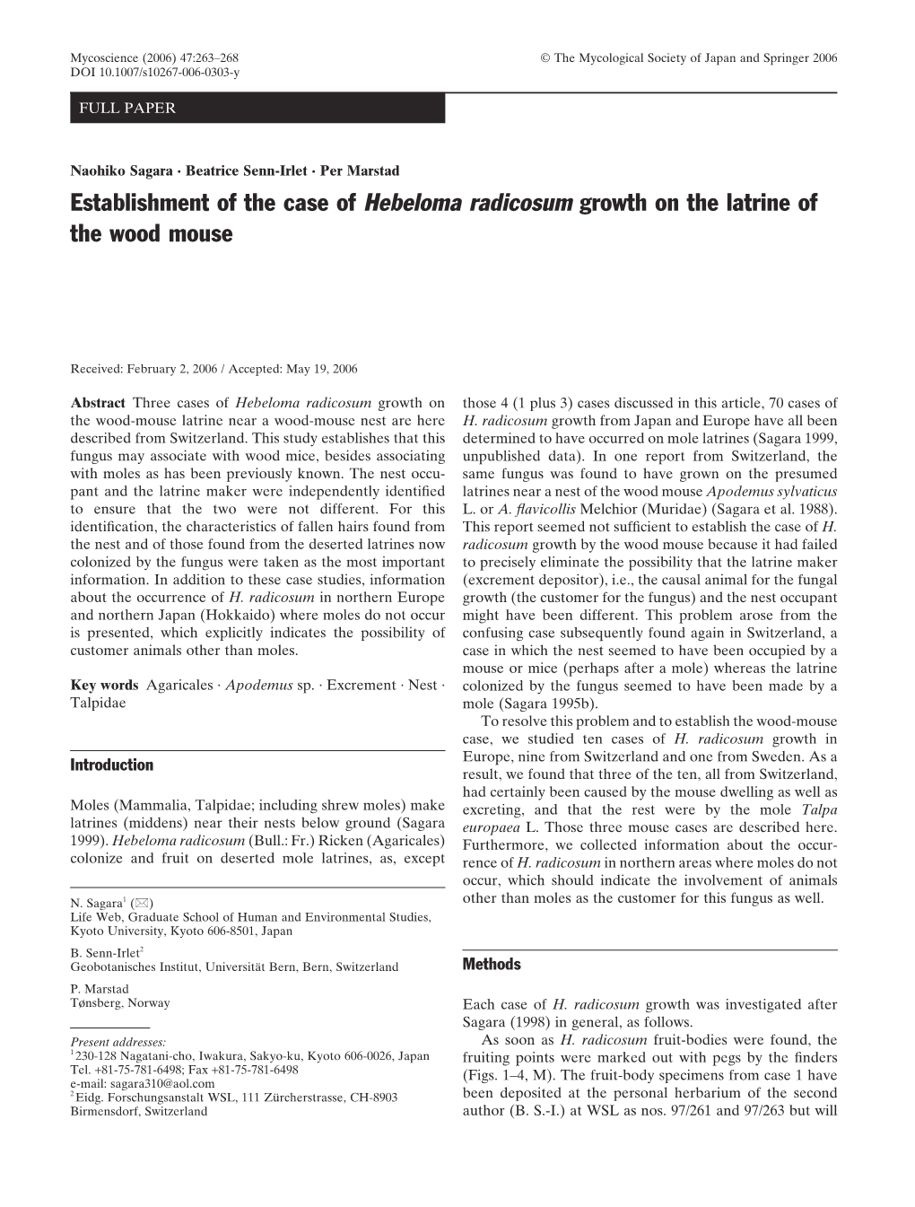 Establishment of the Case of Hebeloma Radicosum Growth on the Latrine of the Wood Mouse