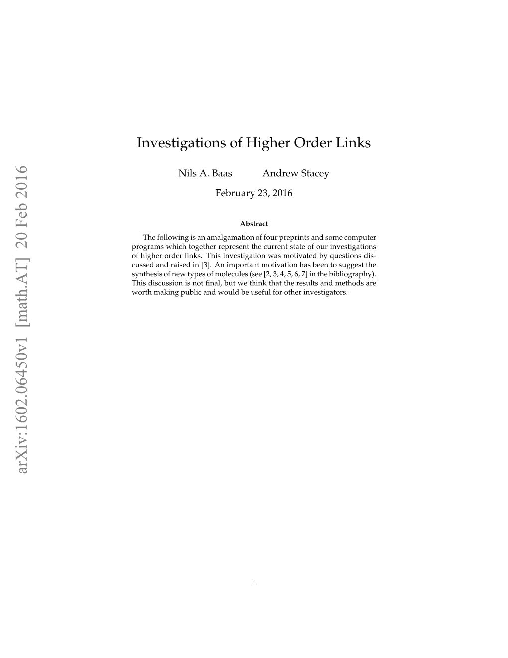 Investigations of Higher Order Links