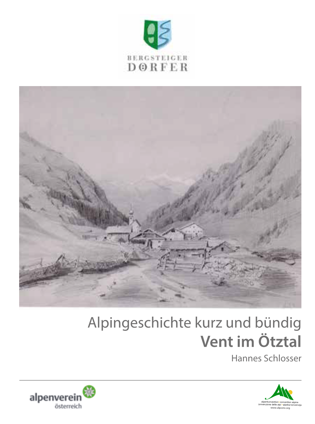 Vent Im Ötztal Hannes Schlosser Gedruckt Nach Der Richtlinie Des Österreichischen Umweltzeichens „Druckerzeugnisse“, Sterndruck Gmbh, Nr