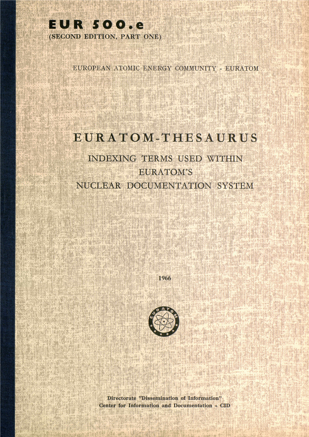 Indexing Terms Used Within Euratom's Nuclear Documentation System