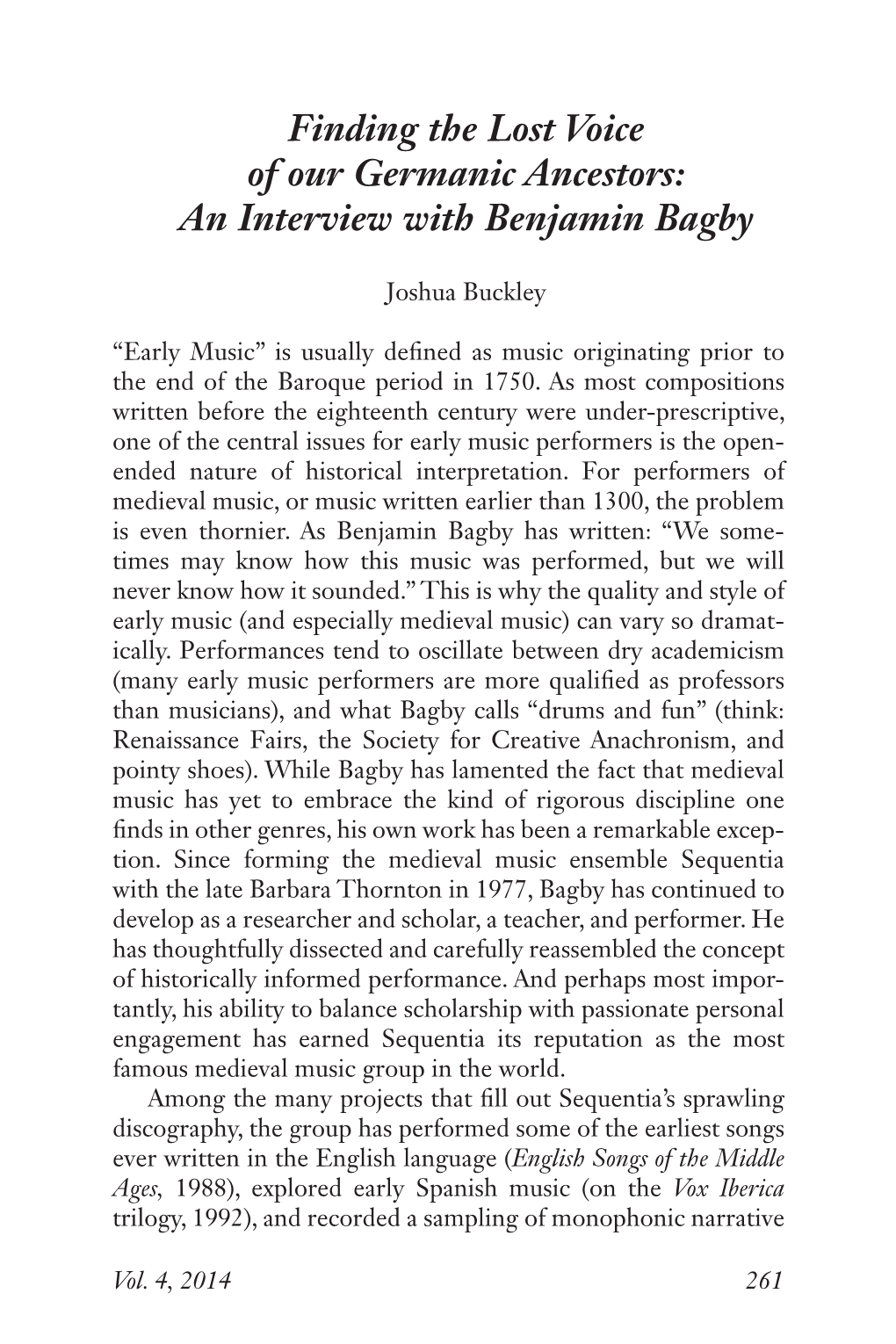 Finding the Lost Voice of Our Germanic Ancestors: an Interview with Benjamin Bagby