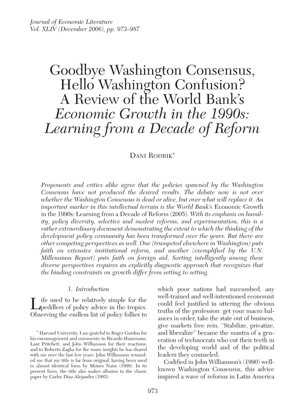 Goodbye Washington Consensus, Hello Washington Confusion? a Review of the World Bank's Economic Growth in the 1990S: Learning