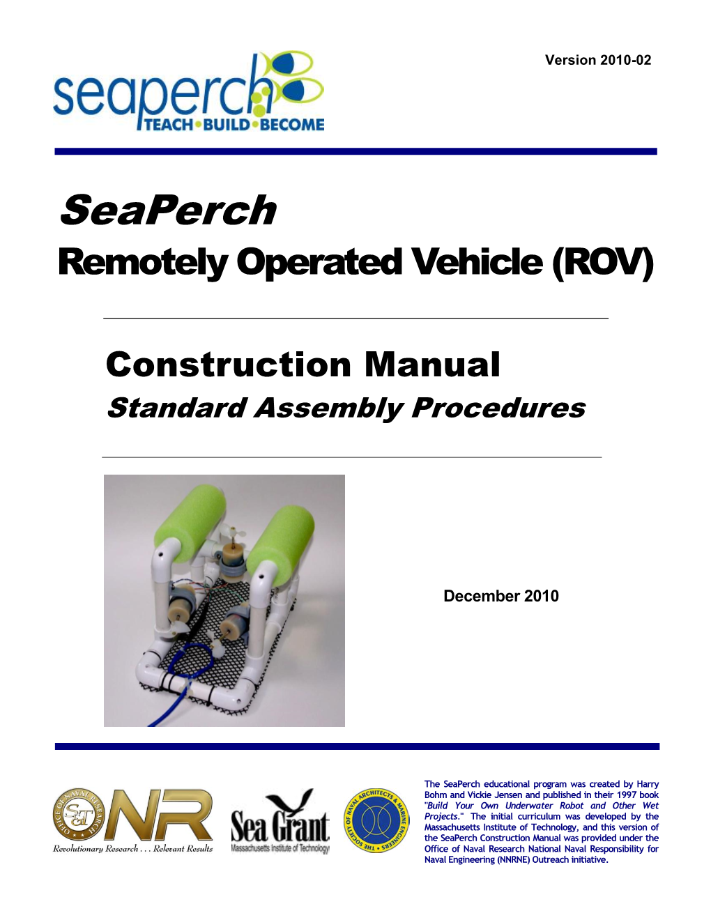 Seaperch ROV Construction Manual – Version 2010-02