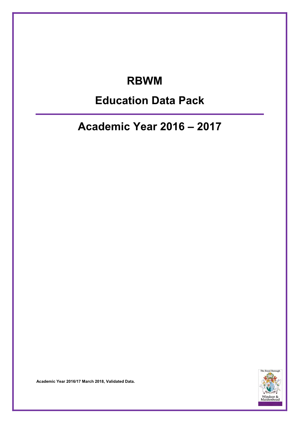 RBWM Education Data Pack Academic Year 2016 – 2017