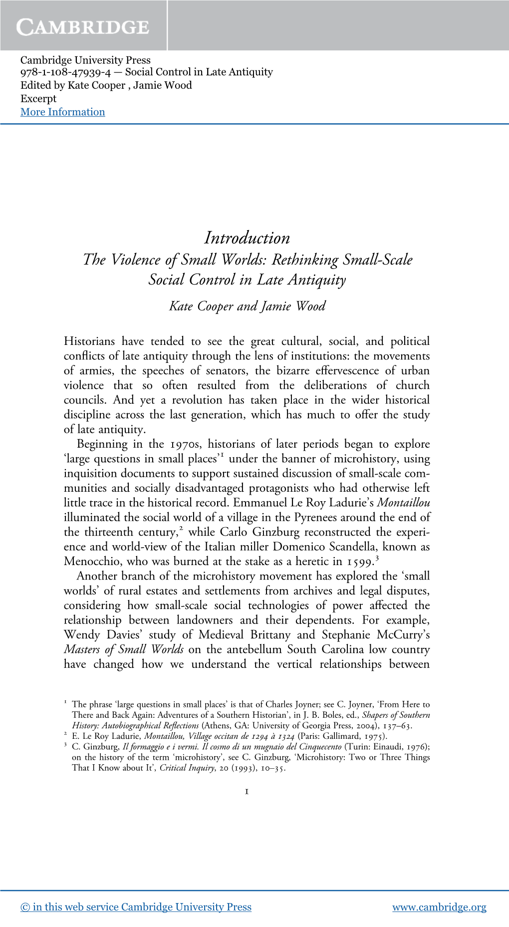 Introduction the Violence of Small Worlds: Rethinking Small-Scale Social Control in Late Antiquity Kate Cooper and Jamie Wood