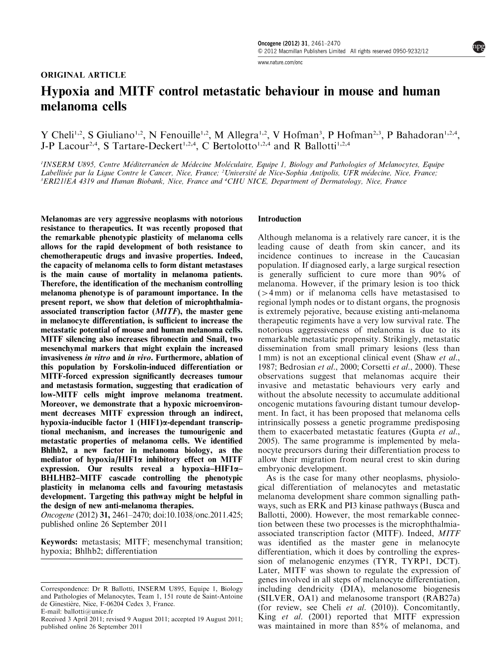 Hypoxia and MITF Control Metastatic Behaviour in Mouse and Human Melanoma Cells