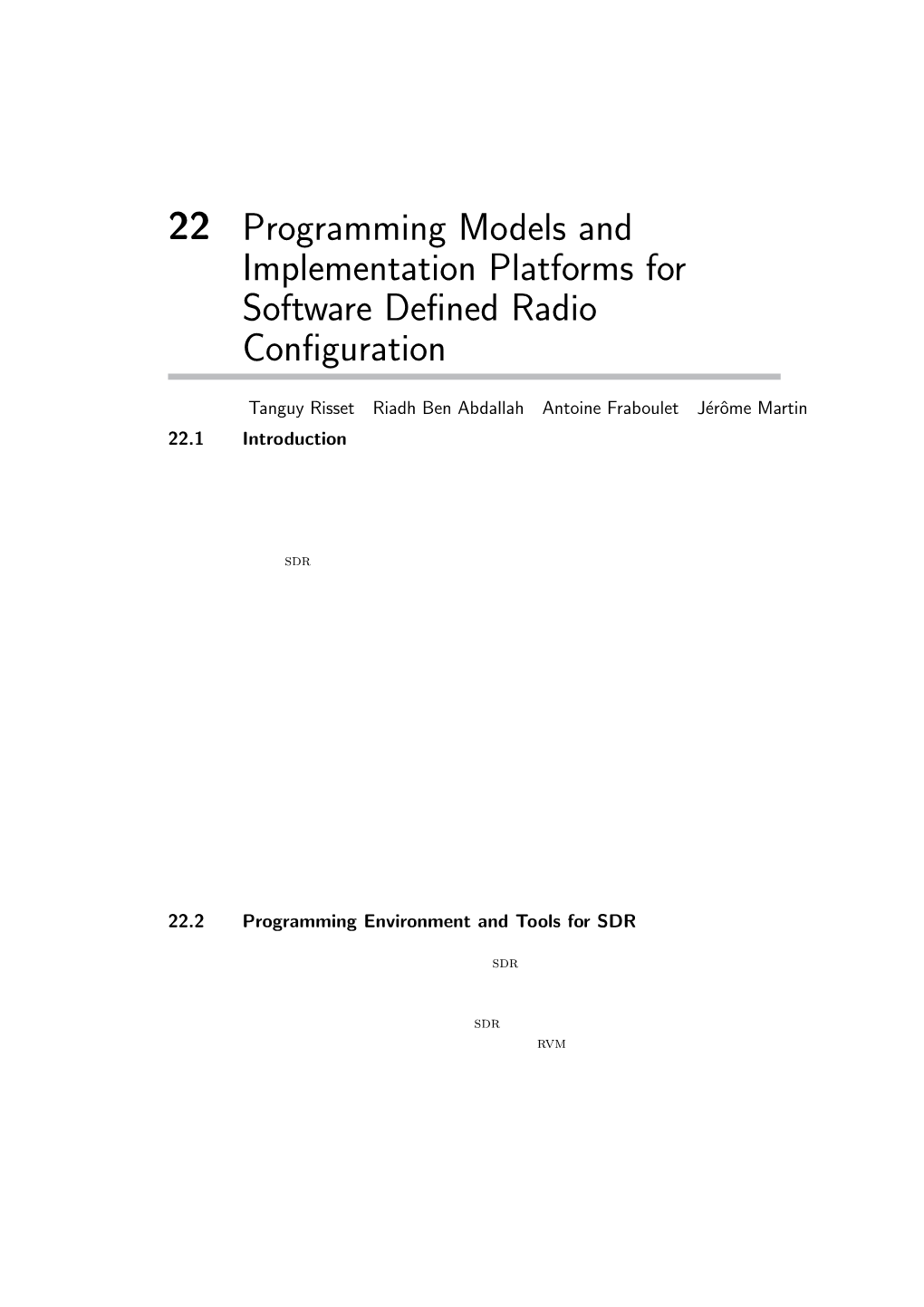 22 Programming Models and Implementation Platforms for Software Deﬁned Radio Conﬁguration