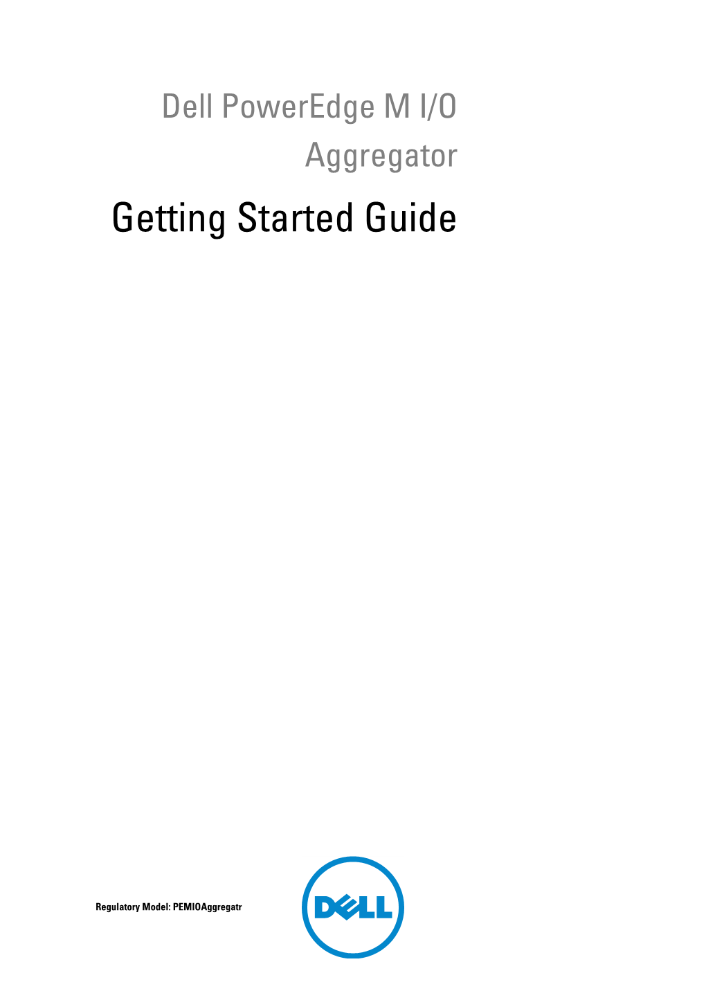 Dell Poweredge M I/O Aggregator Getting Started Guide