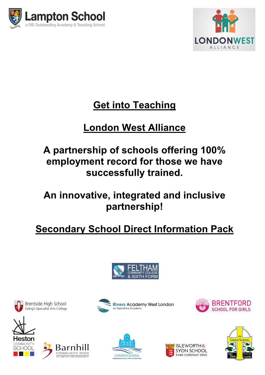 Get Into Teaching London West Alliance a Partnership of Schools Offering 100% Employment Record for Those We Have Successfully