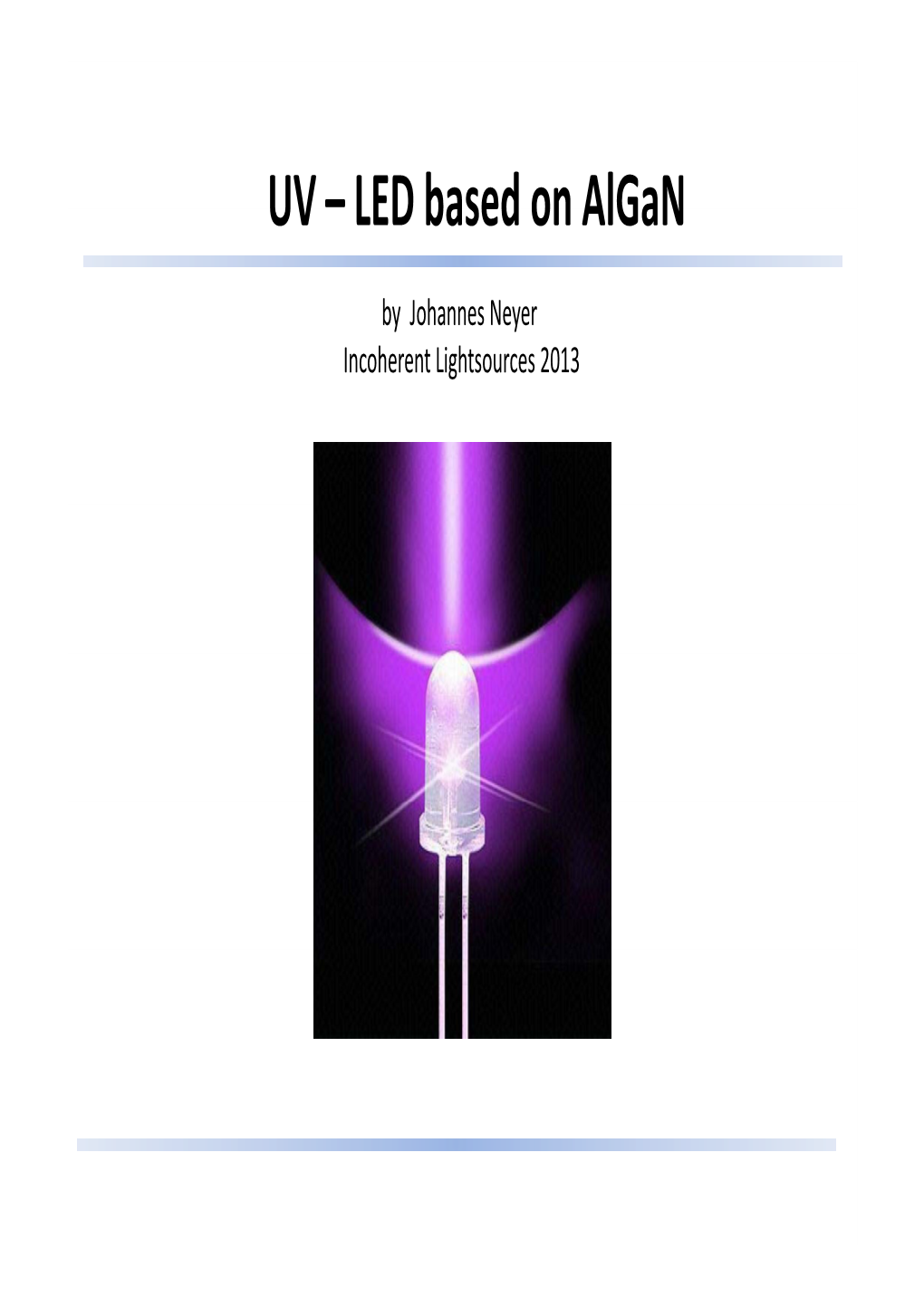 LED Based on Algan UV LED Based on Algan