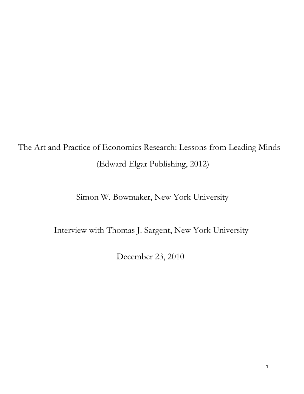 The Art and Practice of Economics Research: Lessons from Leading Minds (Edward Elgar Publishing, 2012)