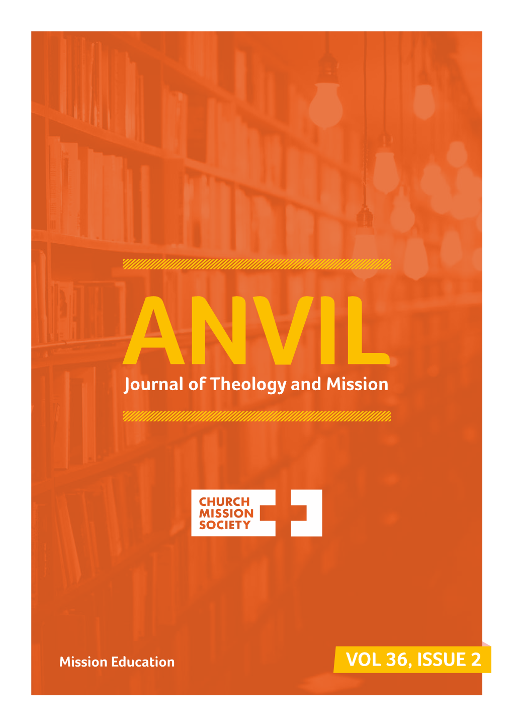 Vol 36, Issue 2 Welcome to This Edition of Anvil