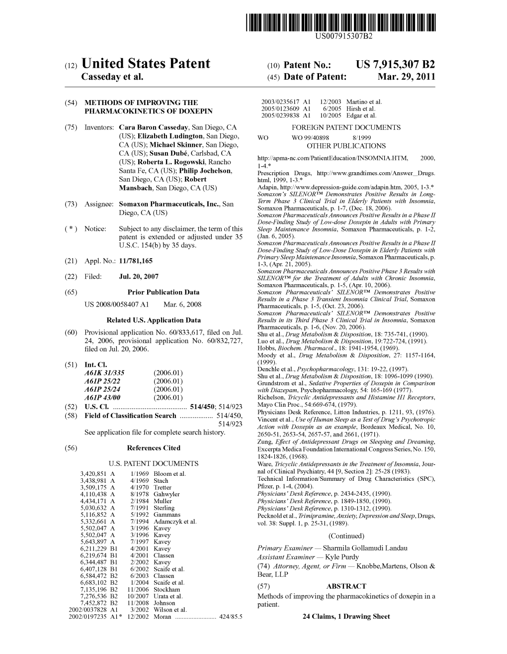 (12) United States Patent (10) Patent No.: US 7,915,307 B2 Casseday Et Al