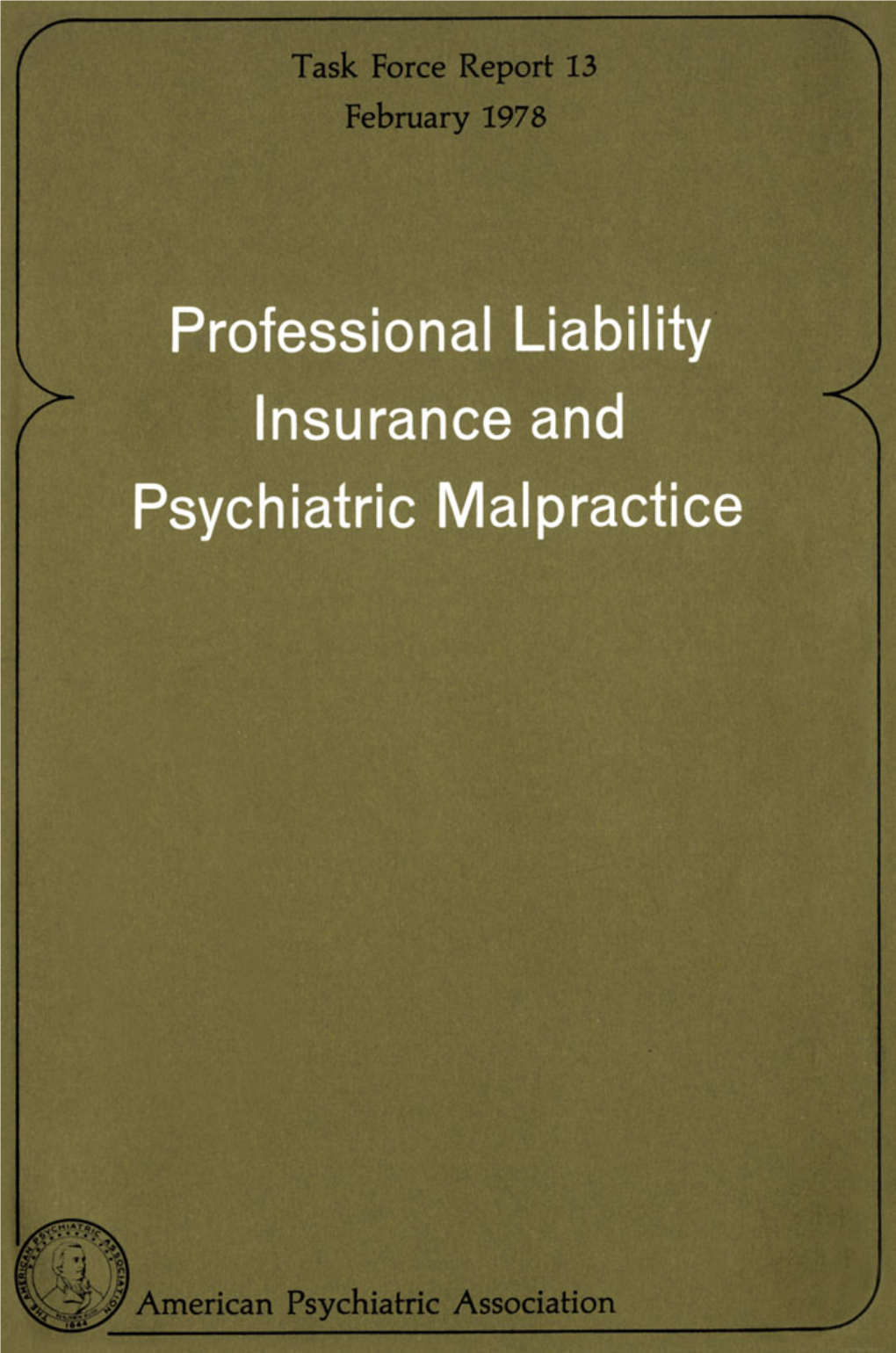 Professional Liability Insurance and Psychiatric Malpractice