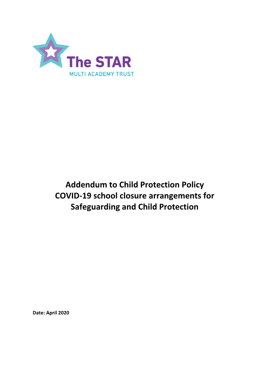 Addendum to Child Protection Policy COVID-19 School Closure Arrangements for Safeguarding and Child Protection