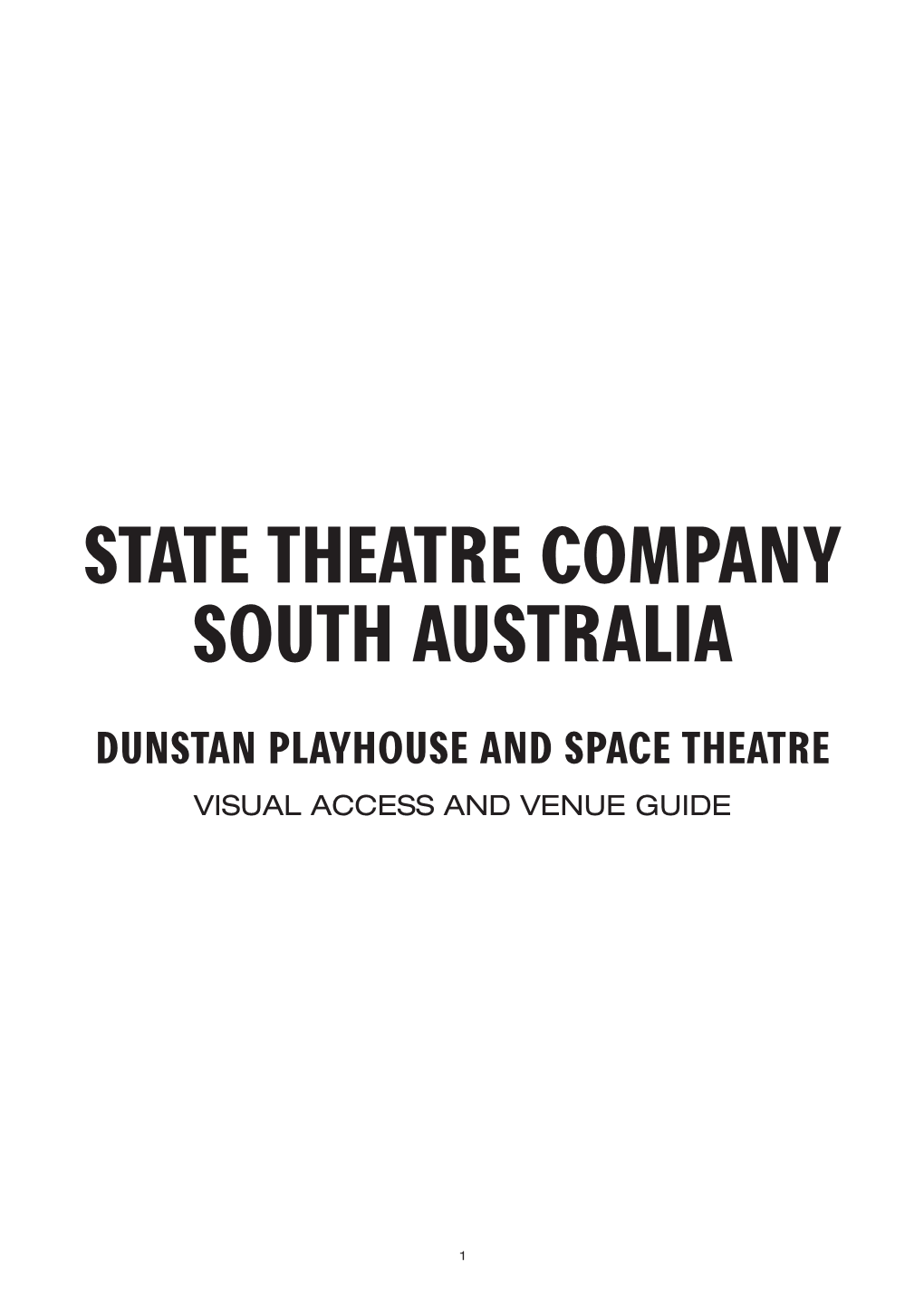 Dunstan Playhouse and Space Theatre Visual Access and Venue Guide