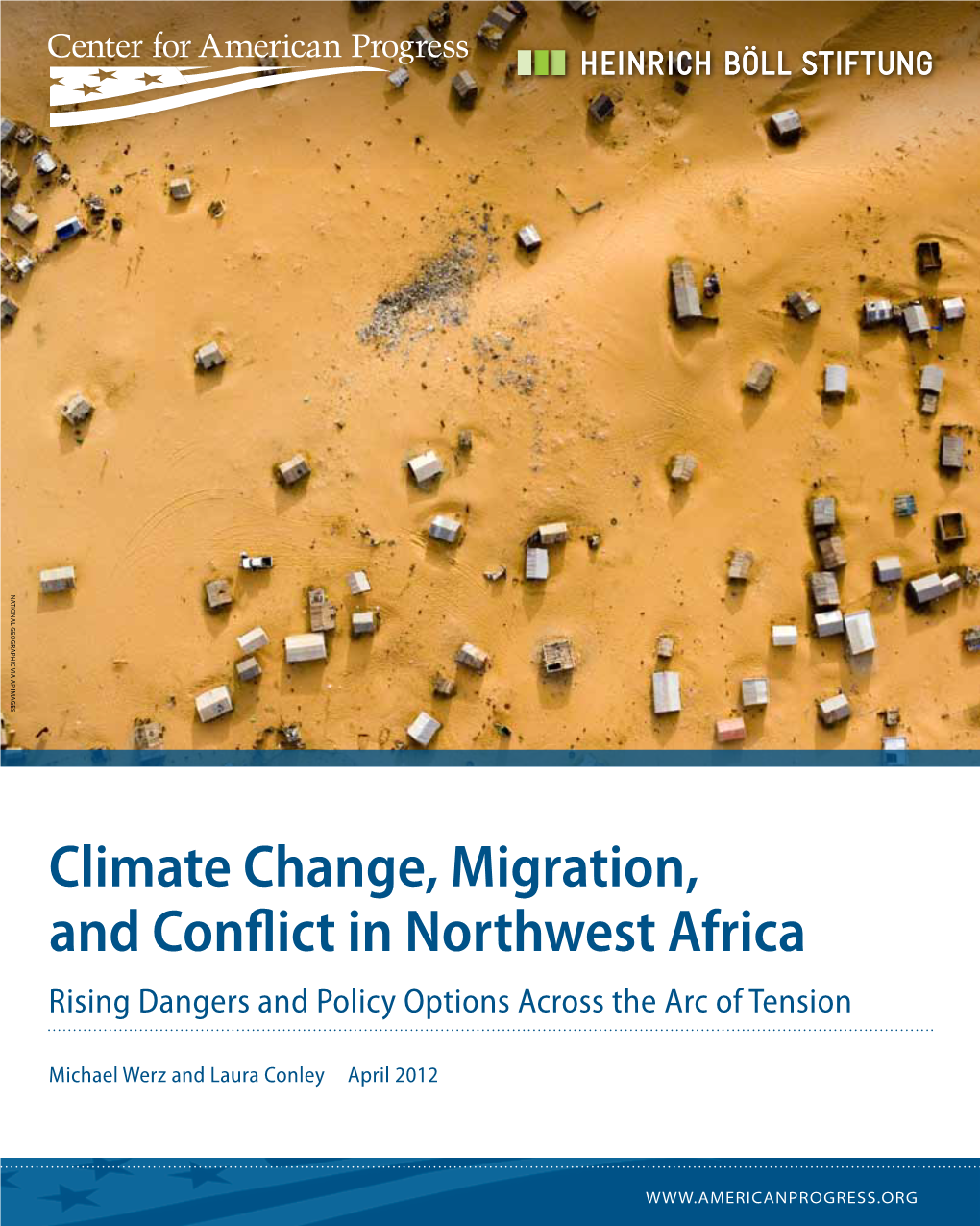 Climate Change, Migration, and Conflict in Northwest Africa Rising Dangers and Policy Options Across the Arc of Tension