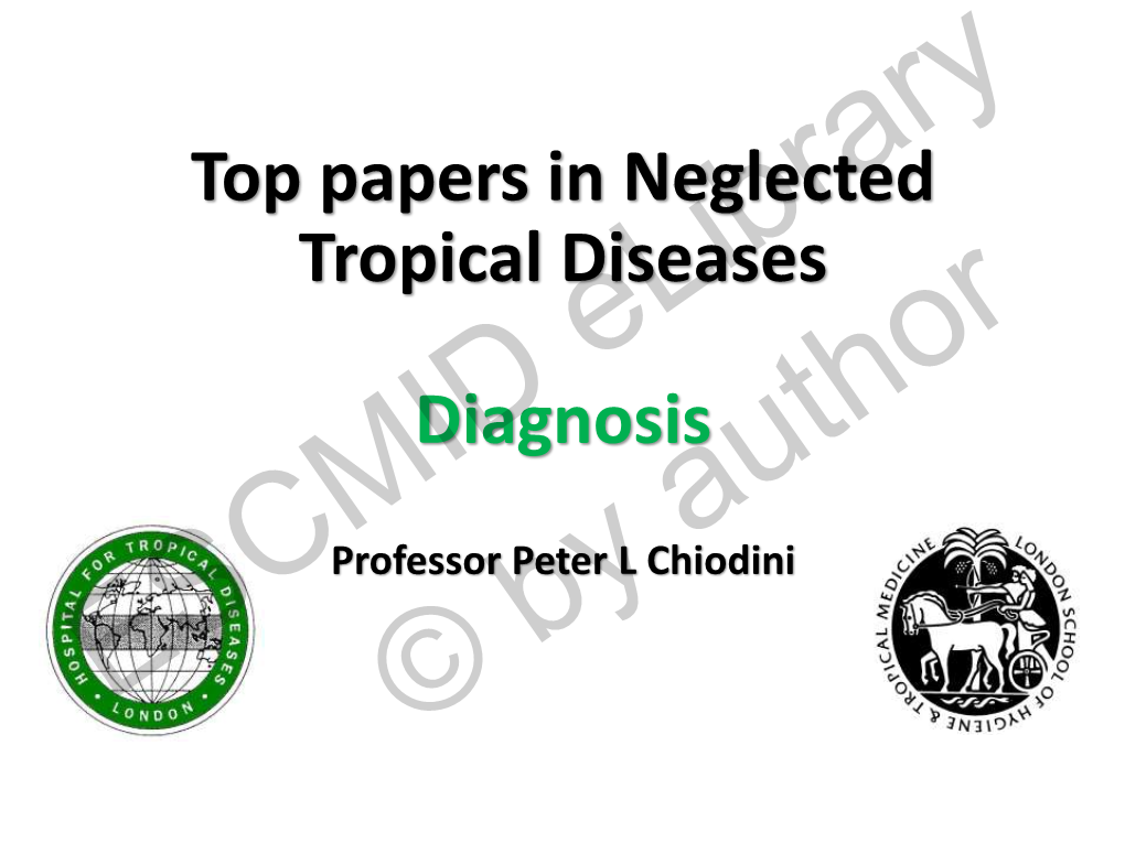 Top Papers in Neglected Tropical Diseases Diagnosis