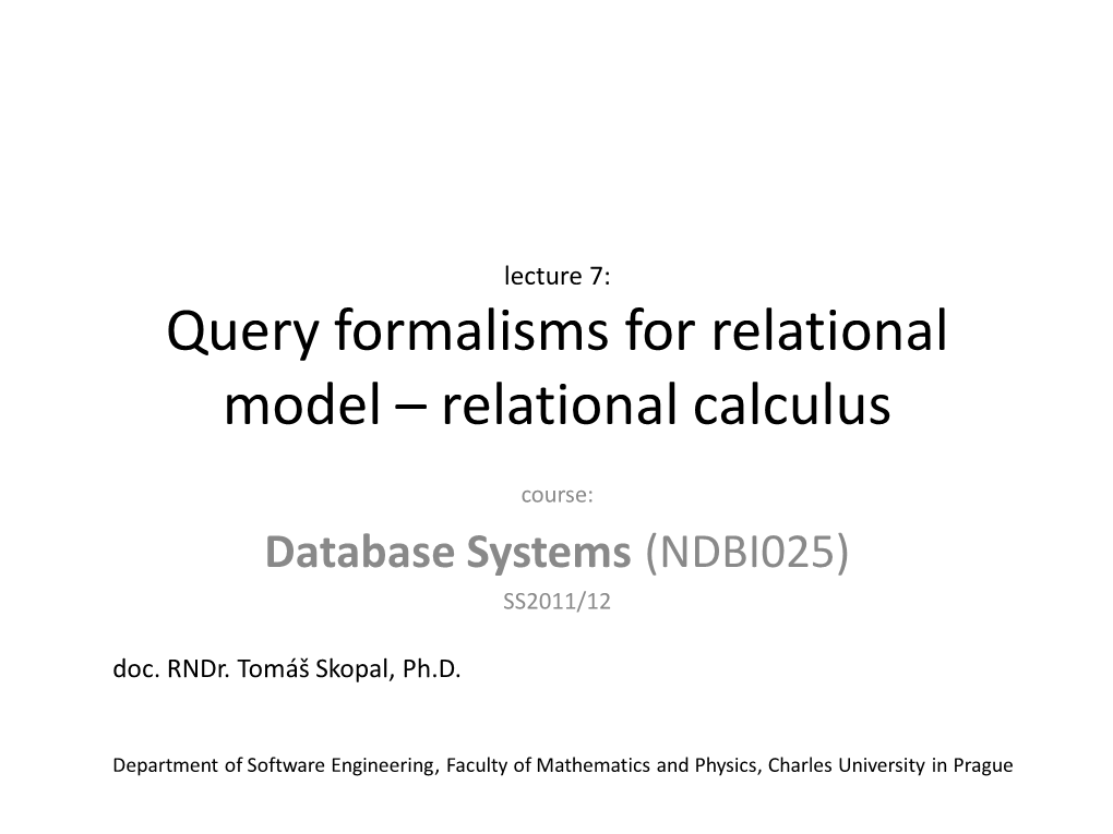 Query Formalisms for Relational Model – Relational Calculus