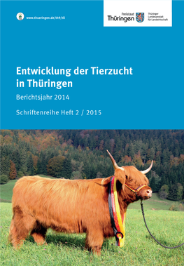 Entwicklung Der Tierzucht in Thüringen Berichtsjahr 2014