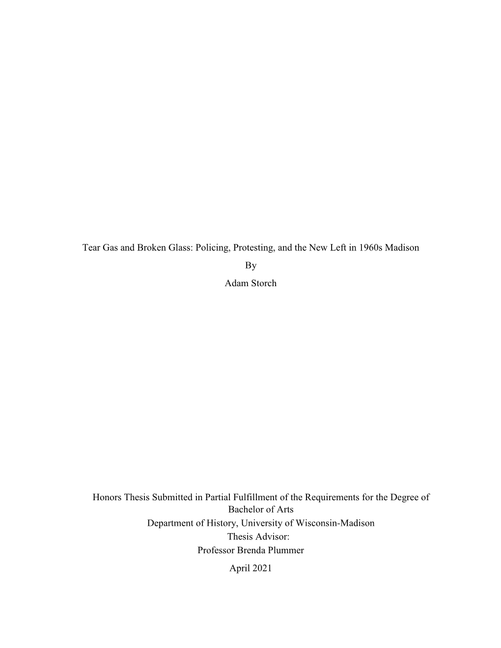 Policing, Protesting, and the New Left in 1960S Madison by Adam Storch