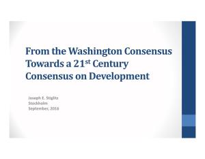 From the Washington Consensus Towards a 21St Century Consensus on Development