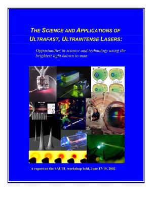 The Science and Applications of Ultrafast, Ultraintense Lasers