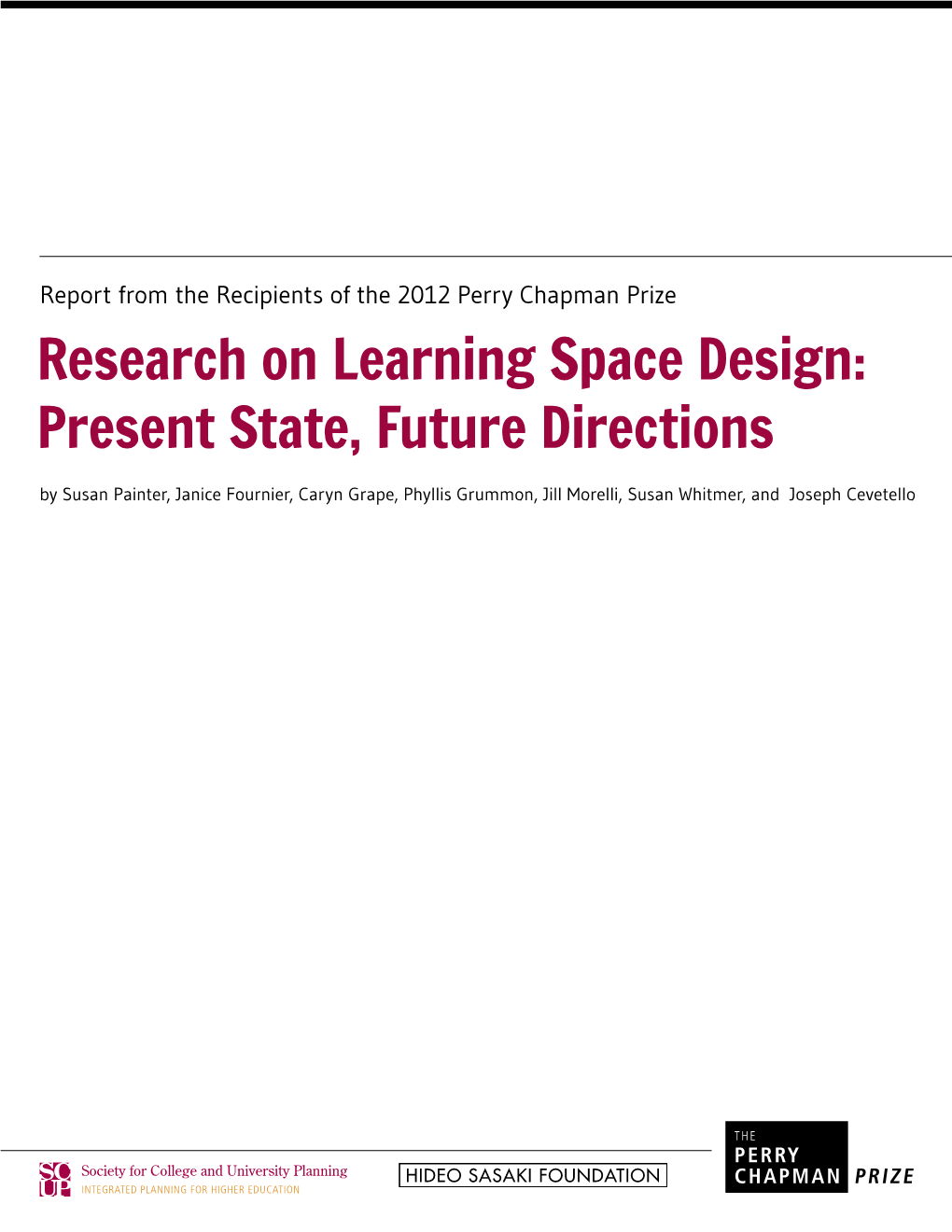 Research on Learning Space Design: Present State, Future Directions