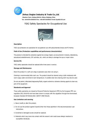 YSA2 Safety Spectacles for Occupational Use
