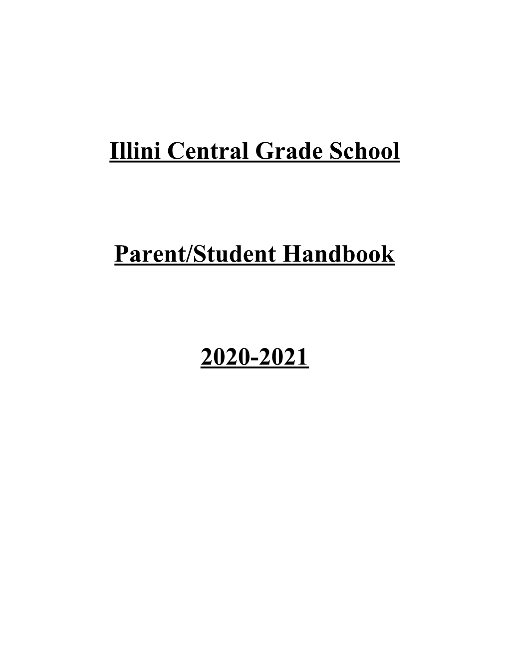 Illini Central Grade School Parent/Student Handbook 2020-2021