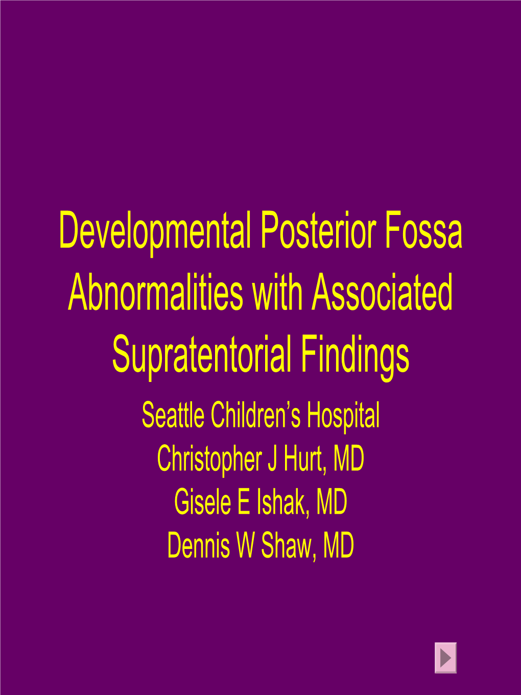 Developmental Posterior Fossa Abnormalities with Associated