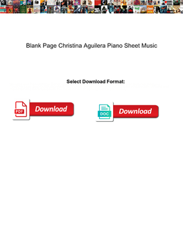 Blank Page Christina Aguilera Piano Sheet Music