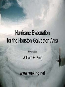 Hurricane Evacuation for the Houston-Galveston Area