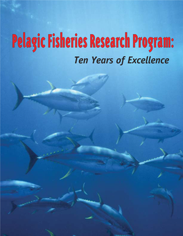 Pelagic Fisheries Research Program (PFRP) Over the Period 1993–2003