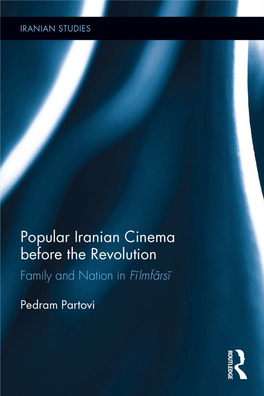 Popular Iranian Cinema Before the Revolution: Family and Nation In