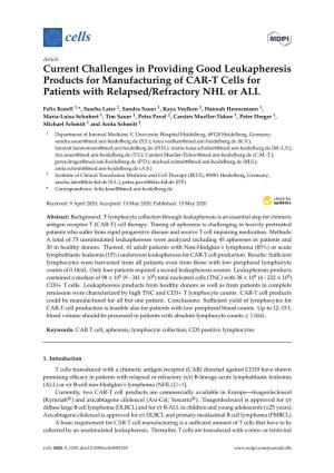 Current Challenges in Providing Good Leukapheresis Products for Manufacturing of CAR-T Cells for Patients with Relapsed/Refractory NHL Or ALL