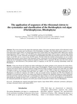 The Application of Sequences of the Ribosomal Cistron to the Systematics and Classiﬁcation of the ﬂorideophyte Red Algae (Florideophyceae, Rhodophyta)