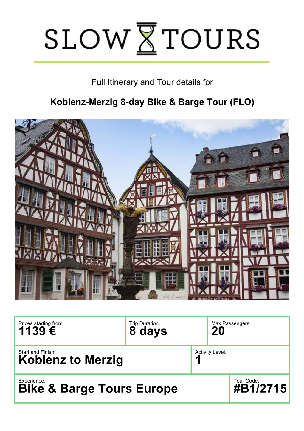 1139 € 8 Days 20 Koblenz to Merzig 1 Bike & Barge Tours Europe #B1/2715