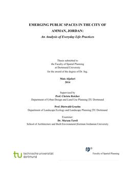 EMERGING PUBLIC SPACES in the CITY of AMMAN, JORDAN: an Analysis of Everyday Life Practices