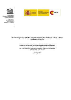 Operational Processes for the Formulation and Implementation of Cultural Policies: Some Basic Principles