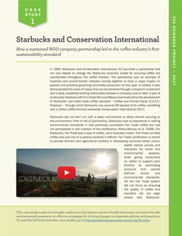 Starbucks and Conservation International How a Sustained NGO-Company Partnership Led to the Coffee Industry’S First Sustainability Standard