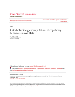 Catecholaminergic Manipulations of Copulatory Behaviors in Male Rats Mark Patrick Bowes Iowa State University