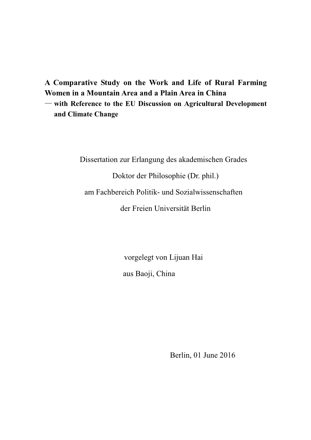 A Comparative Study on the Work and Life of Rural Farming Women in A