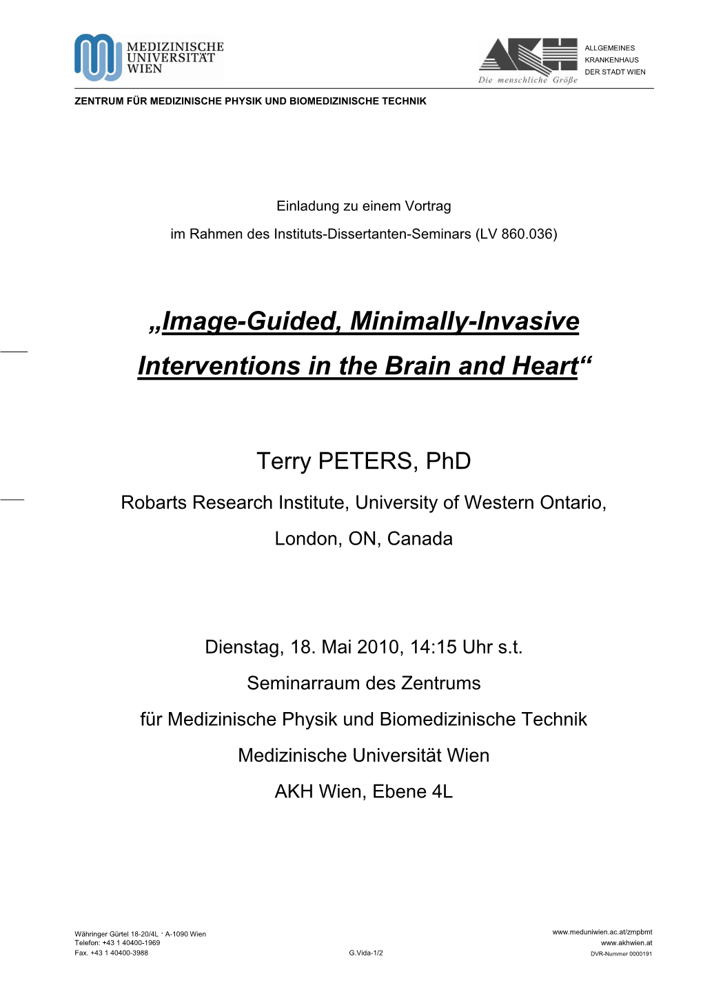 „Image-Guided, Minimally-Invasive Interventions in the Brain and Heart“